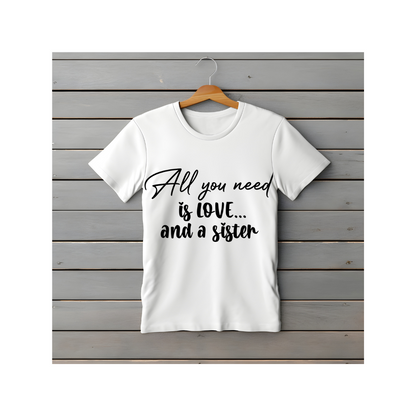 T Shirt for Girls - Sister's Love